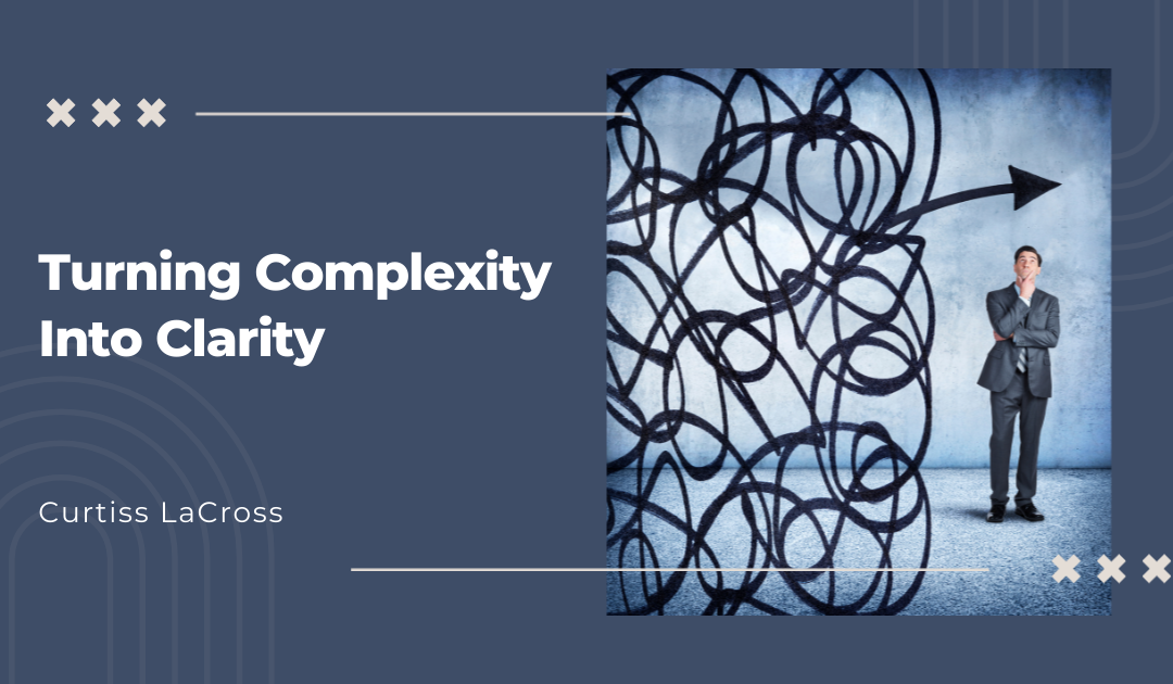 Turning Complexity Into Clarity